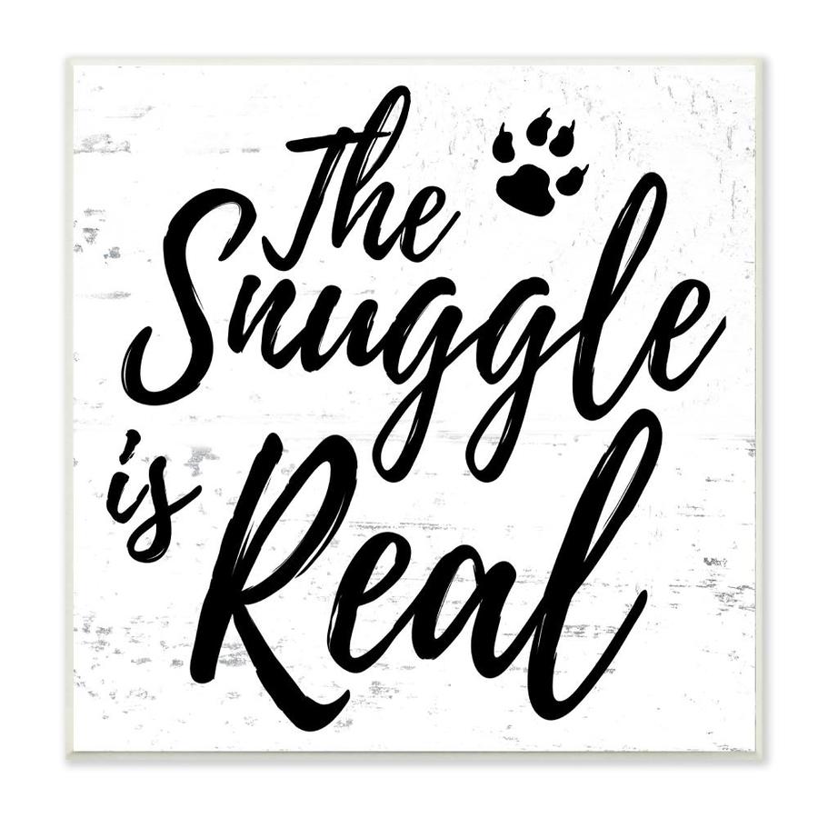 Stupell Industries The Snuggle Is Real Dog 12 In H X 12 In W Animals Wood Print In The Wall Art Department At Lowes Com