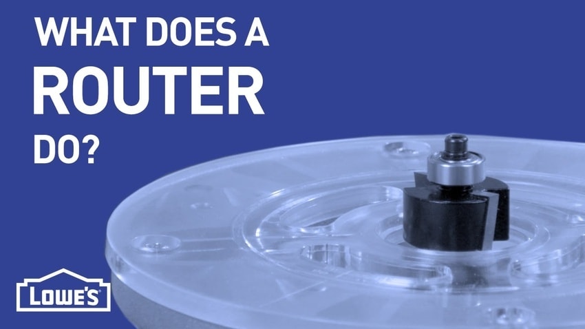 What Does a Router Do: DIY Uses Video| Lowe's
