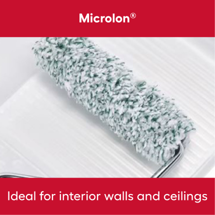 Microlon. Ideal for interior walls and ceilings.