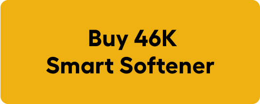  Buy 46K Smart Softener	