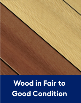 For wood in fair to good condition. Shop now.