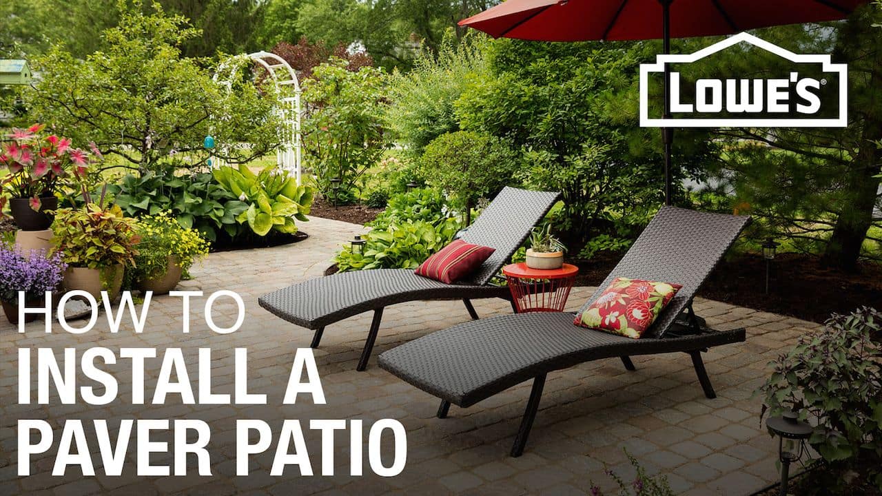 How To Design & Build A Paver Patio At Lowe'S