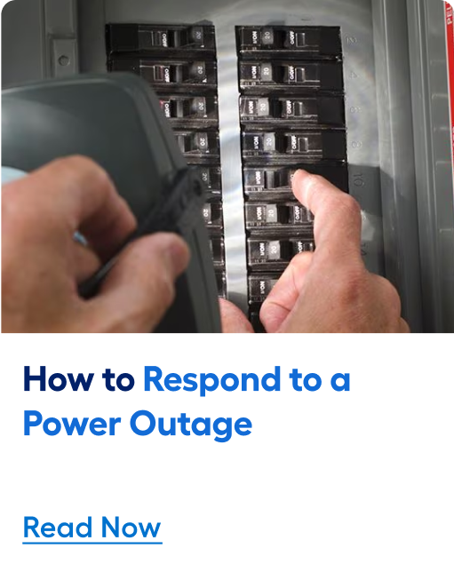 Learn how to respond to a power outage. Read article now.