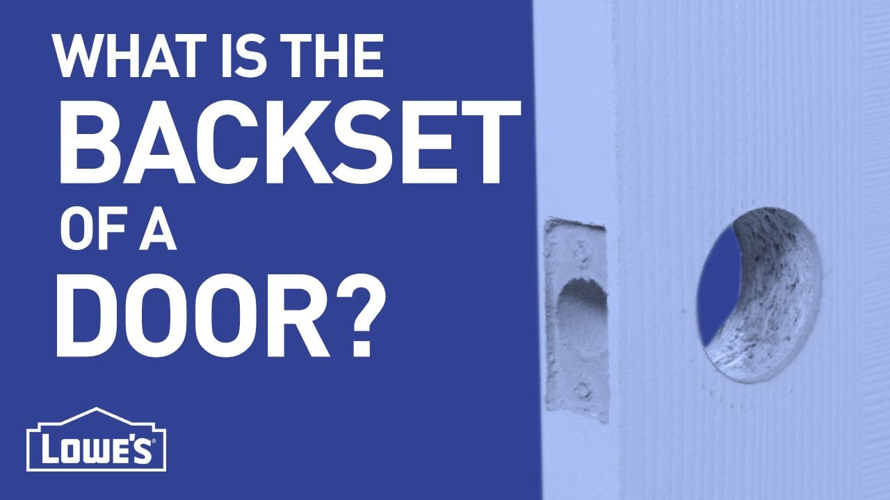 How to Determine the Backset of Your Door