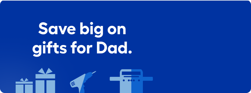Save big on gifts for Dad. Shop now.