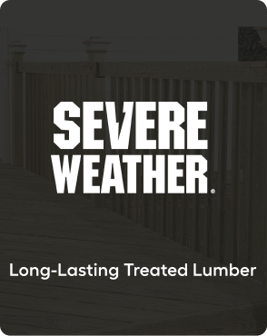 Long-Lasting Treated Lumber. Shop Severe Weather now.