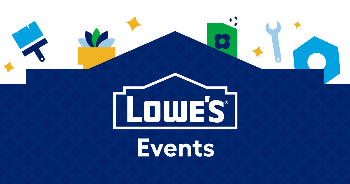 Events at Lowe’s
