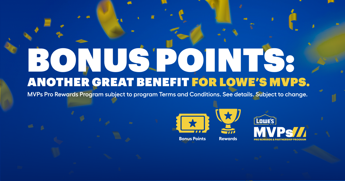 Lowe's MVPs Bonus Points