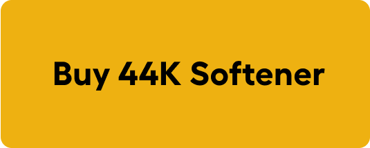 Buy 44 K Softener.	