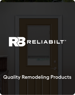 Quality Remodeling Products. Shop RELIABILT now.