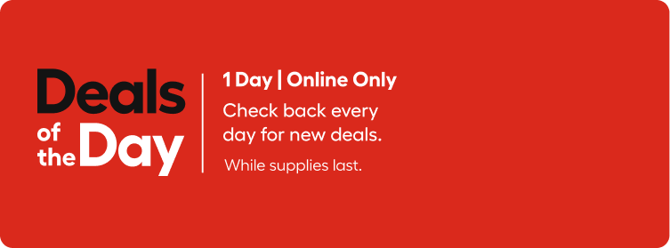 1 Day Online Only Deals of the Day. Check every day for new deals. While supplies last. Shop now.