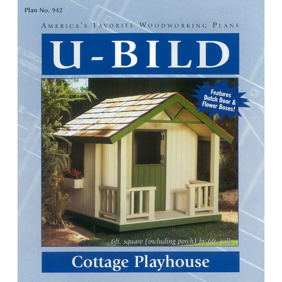 Shop U Bild Cottage Playhouse Woodworking Plan  at Lowes  com