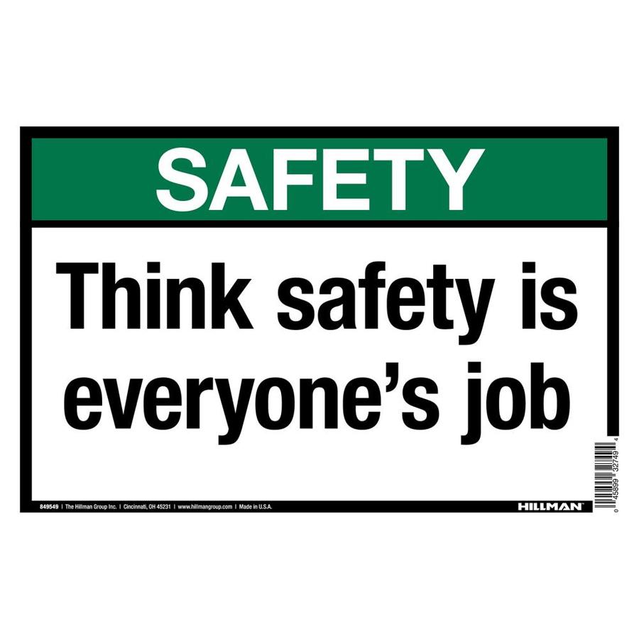 Hillman Safety Job Sign 10 In x 14 In at Lowes.com