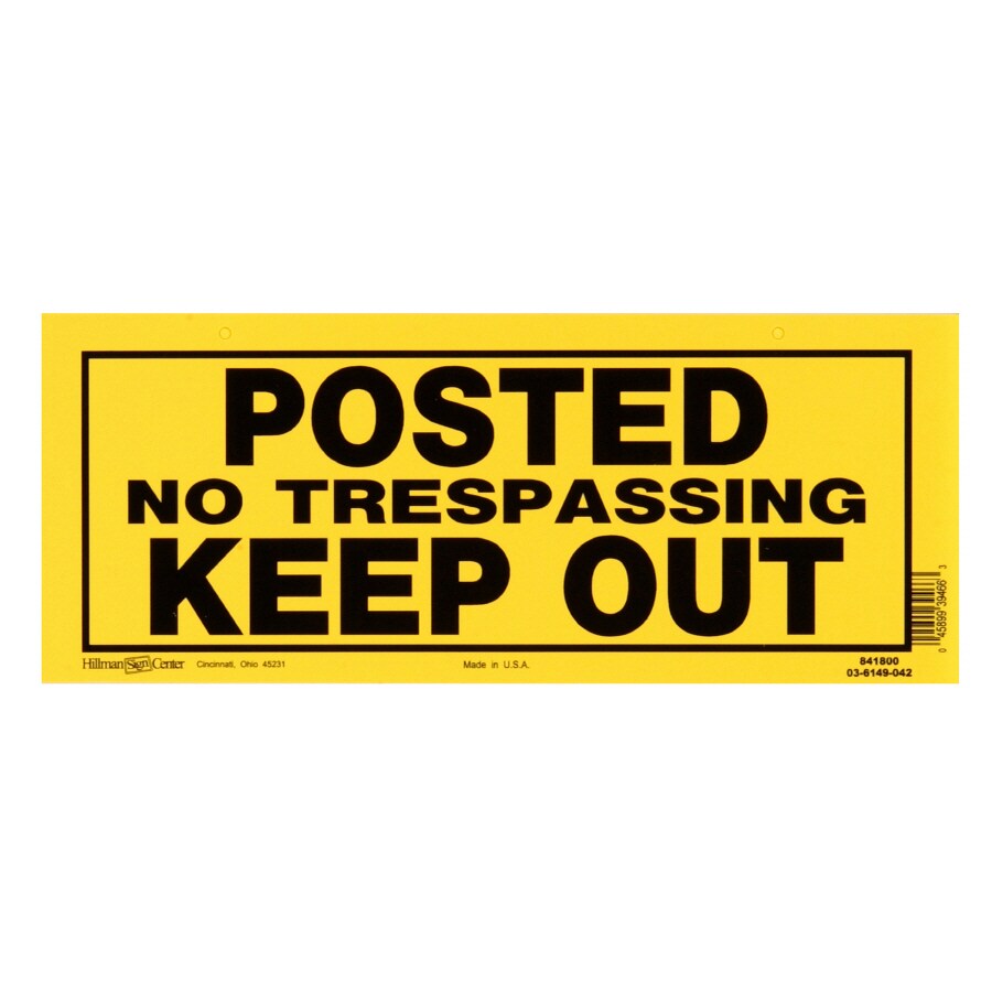 Hillman 841800 6-in x 15-in Trespassing Keep Out Sign