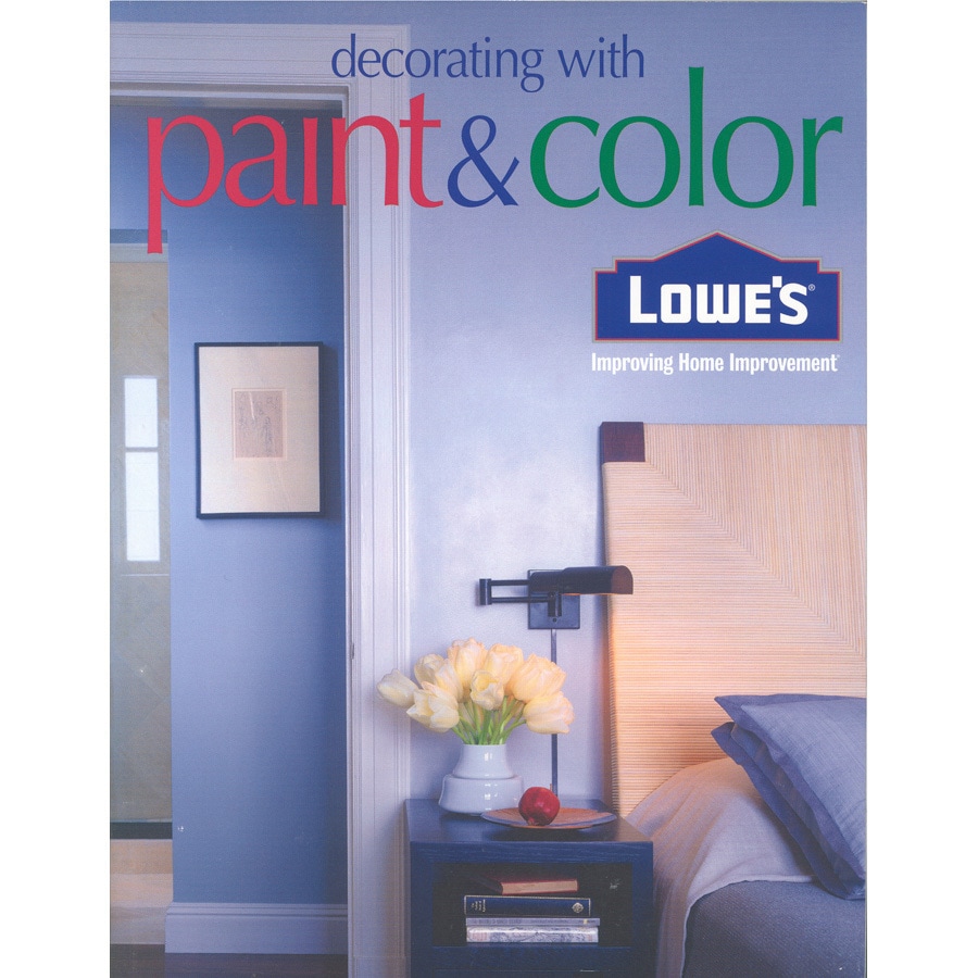 Lowe'sÂ® 93413 Decorating With Paint And Color