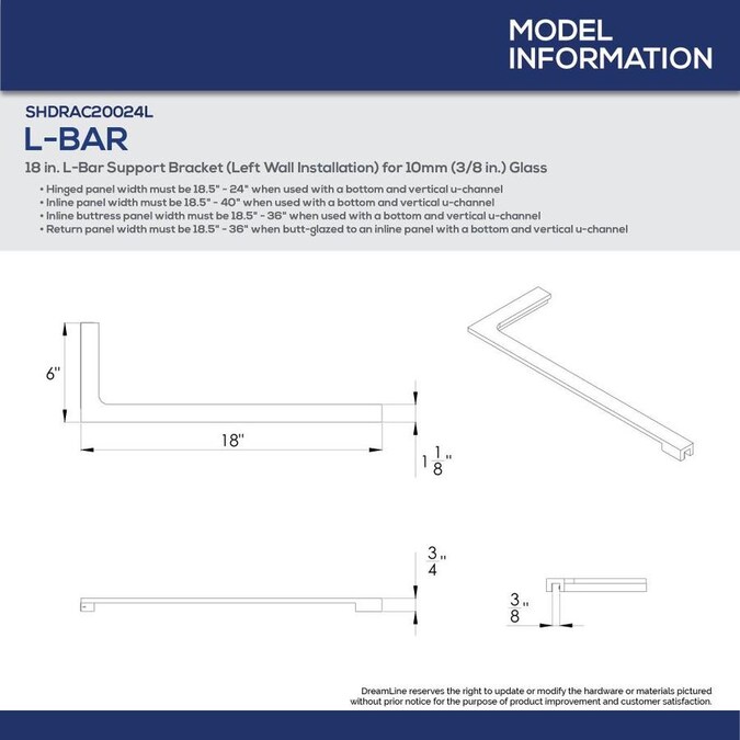 DreamLine L-Bar Support Bracket 18-in (Left Wall Installation) for 10mm