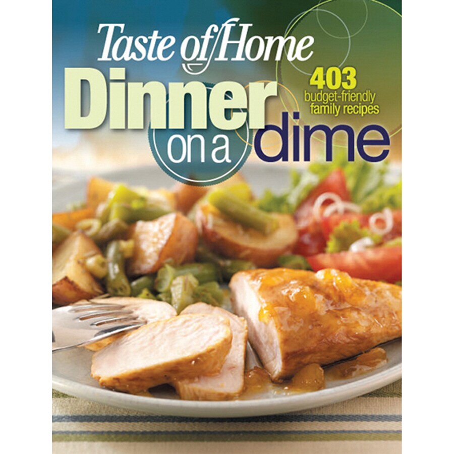  PE21707 Taste of Home: Dinner on a Dime Book