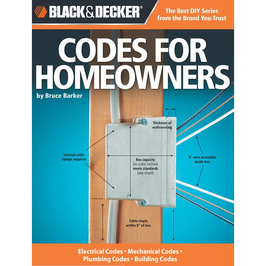 Black & Decker Codes for Homeowners: Electrical Codes, Mechanical Codes,  9781589234796