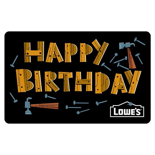 Happy Birthday Gift Card at Lowes.com