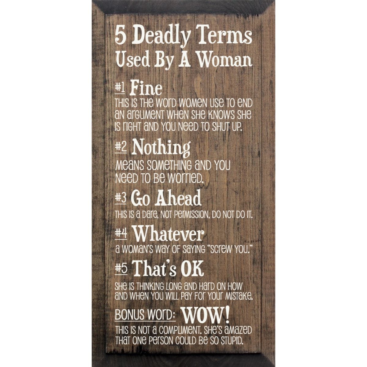 Slickblue 9 in x 18 in Solid Wood 5 Deadly Terms Used By A Woman Wall Sign for Home and Office Decor