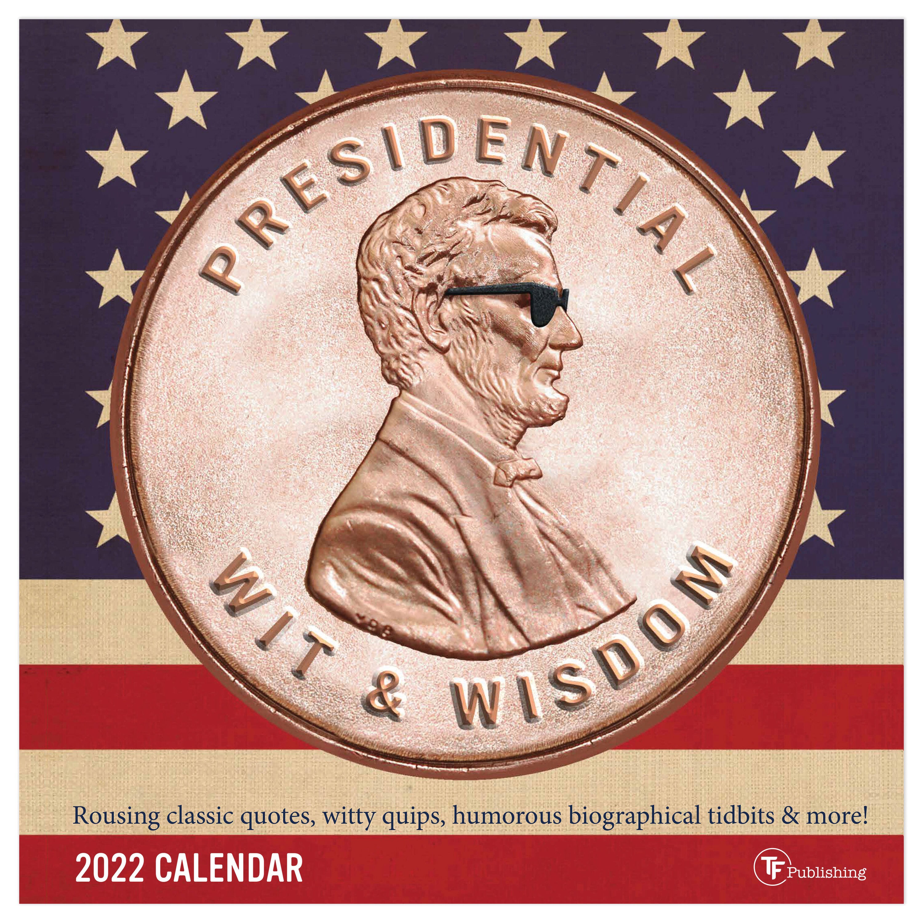 TF Publishing 2022 Presidential Wit Wall Calendar in the Calendars