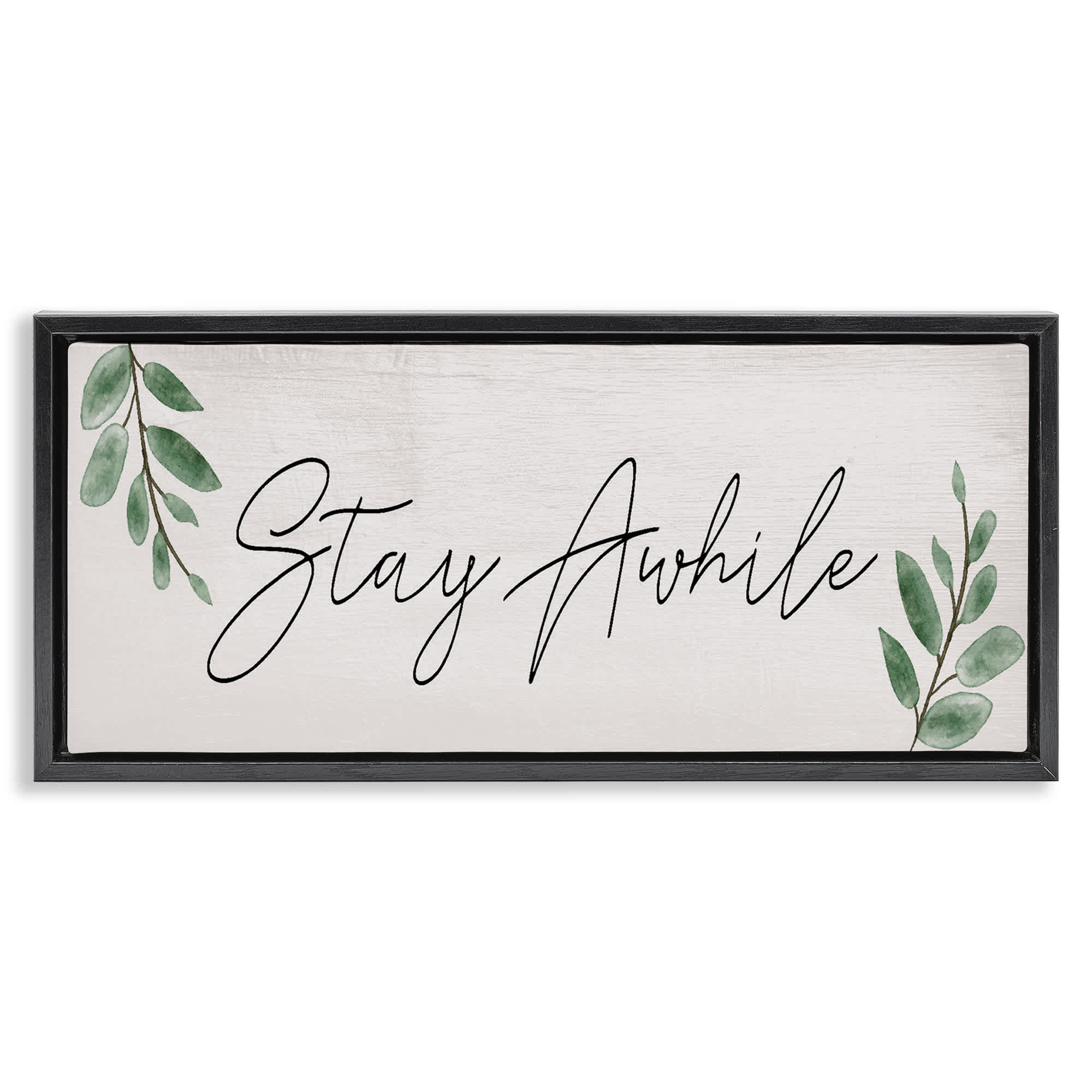 Stupell Industries BT-150-FFB-13X30 Stay Awhile with Plant Sprigs Floating Frame design by Lil' Rue