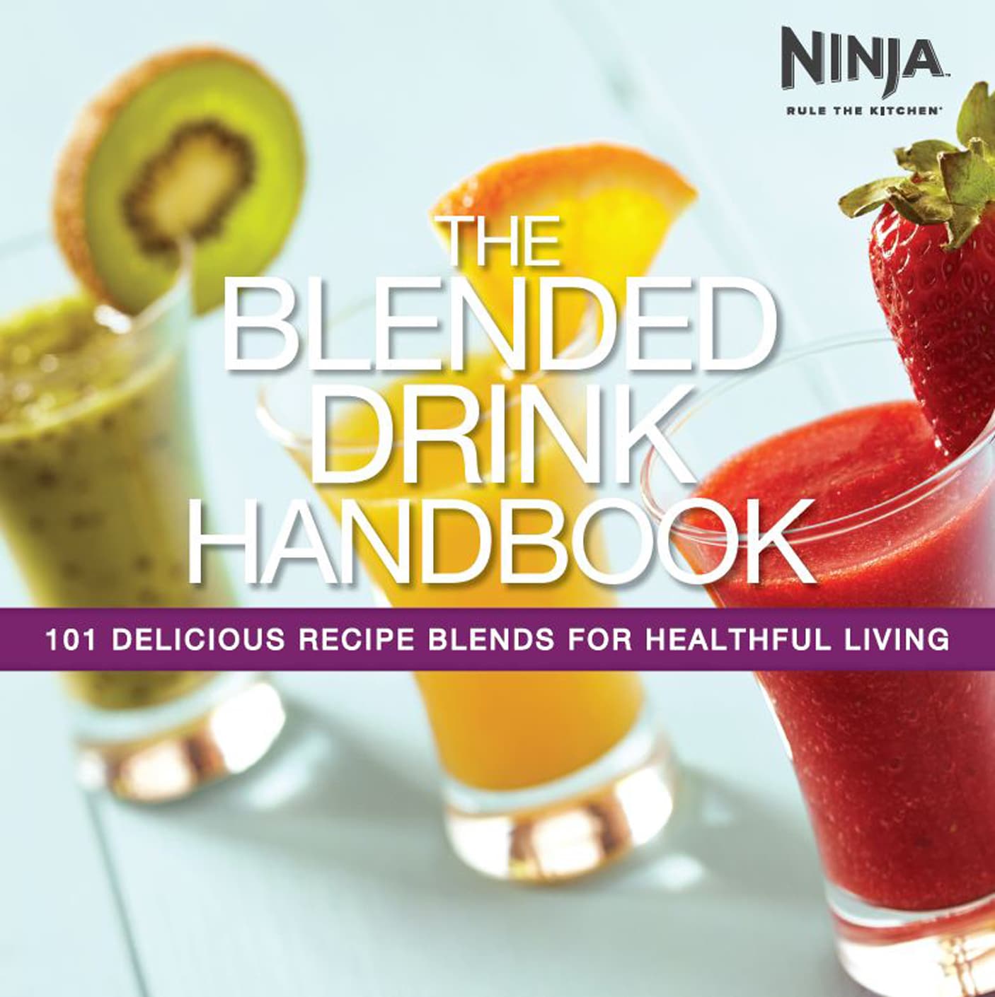 Ninja CB100BL The Blended Drink Handbook Cooking Book