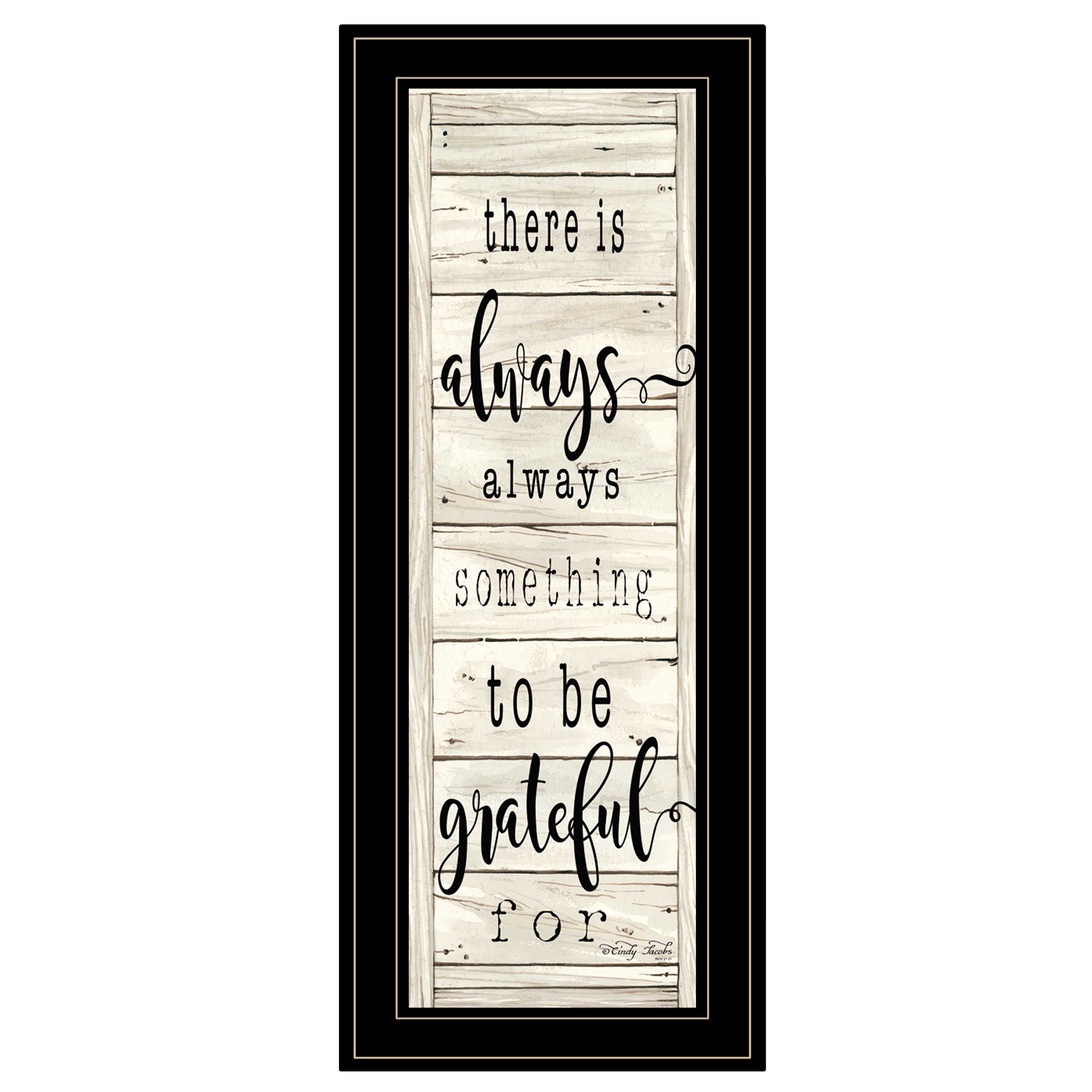 Trendy Decor 4U CIN215-704G Be Grateful Collection Cindy Jacobs Black Wood Framed 27-in H x 11-in W Inspirational Paper Print