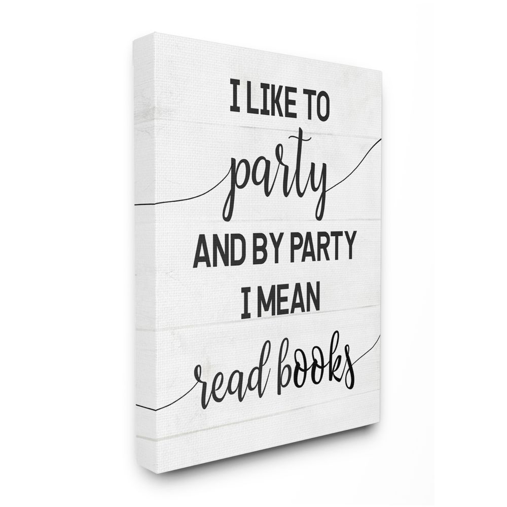 Stupell Industries AB-800-CN-16X20 By Party I Mean Read Books Motivational Phrase Daphne Polselli Gallery Wrapped Canvas 20-in H x 16-in W Inspirational Canvas Print