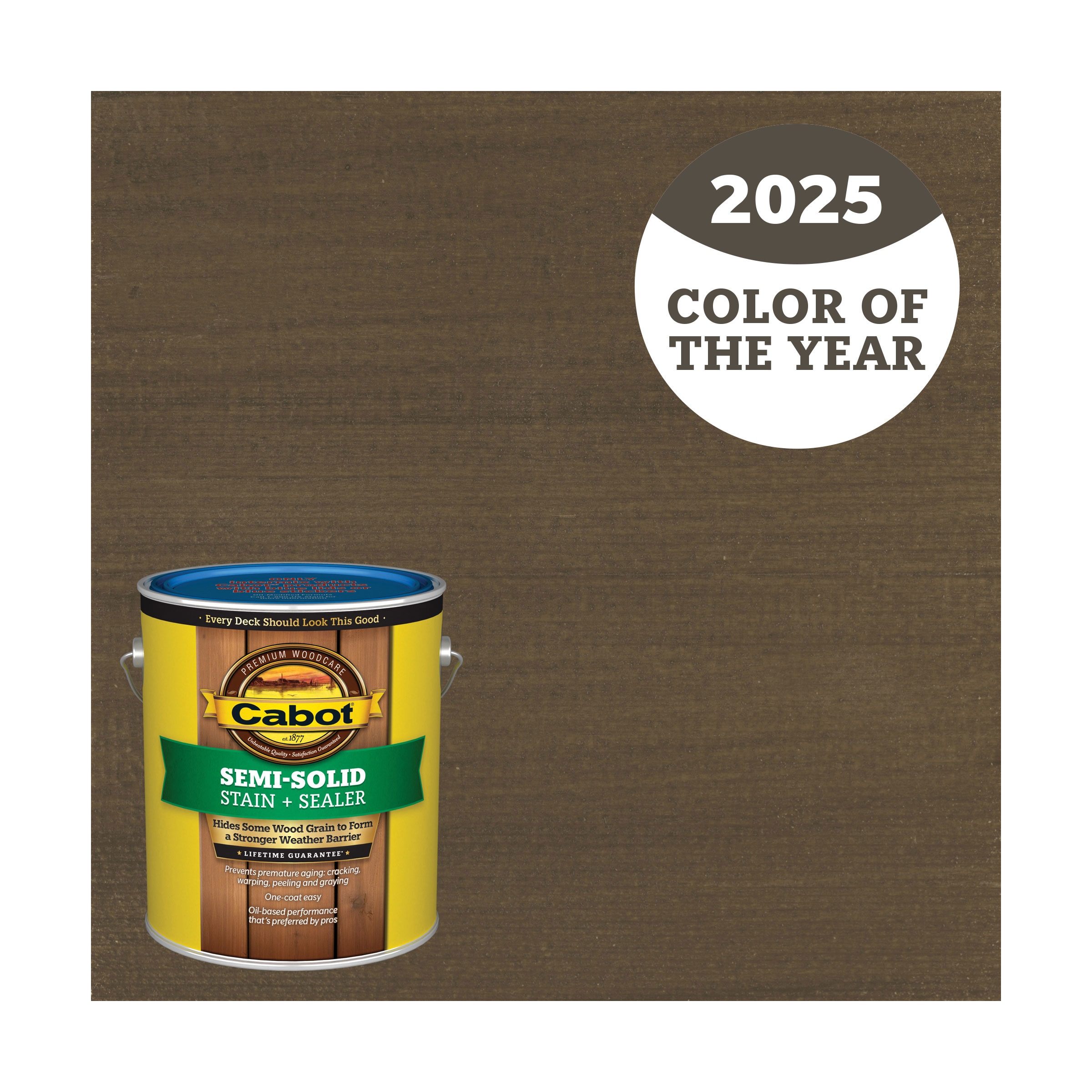 Cabot BURNT HICKORY-379511 2025 Color of the Year Burnt Hickory Semi-solid Exterior Wood Stain and Sealer in One ( 1-gallon )