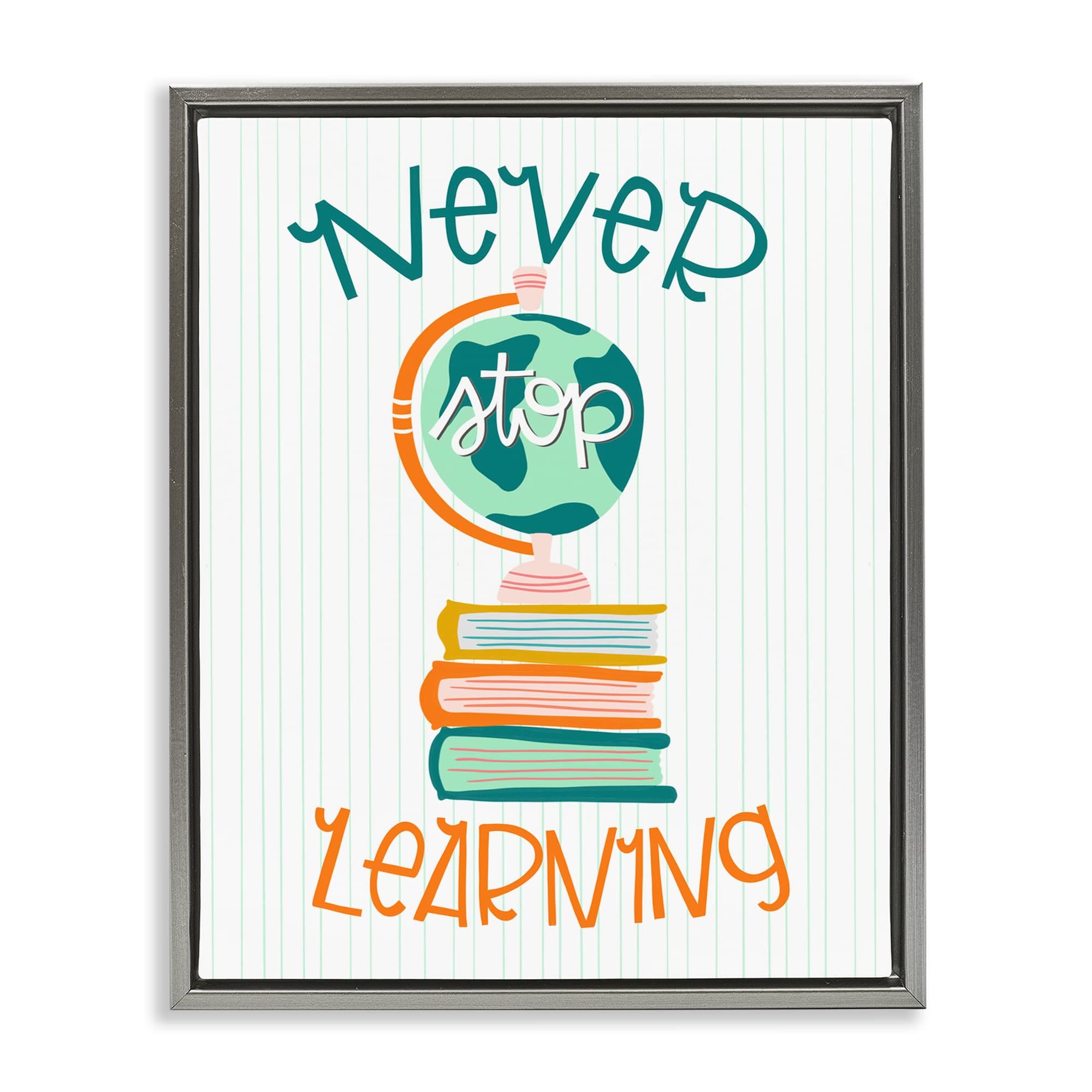 Stupell Industries BS-315-FFL-24X30 Never Stop Learning Gray Framed Floater Canvas Wall Art By Mandy Ford Art + Illustration 25 x 31