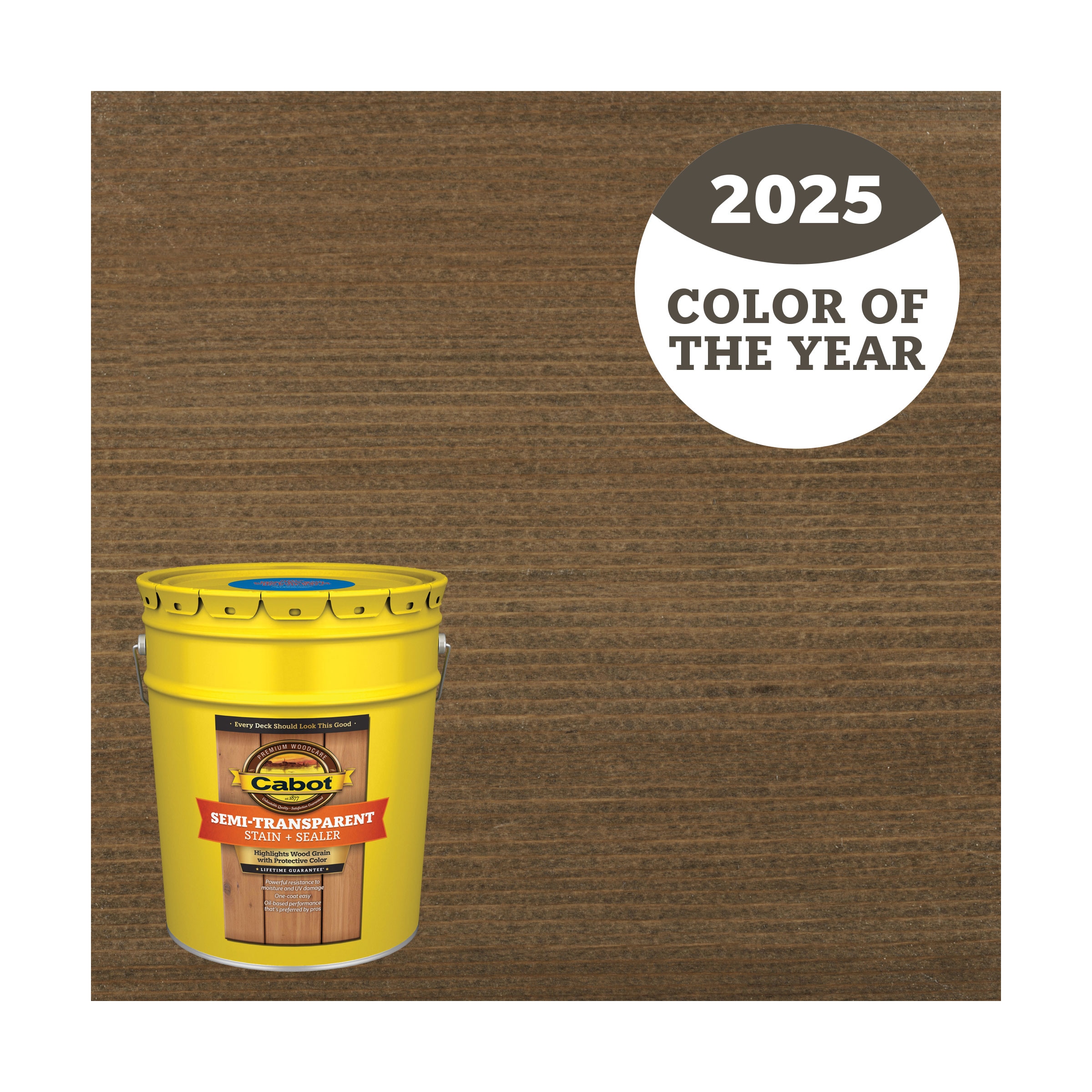 Cabot BURNT HICKORY-379516 2025 Color of the Year Burnt Hickory Semi-transparent Exterior Wood Stain and Sealer in One ( 5-gallon )