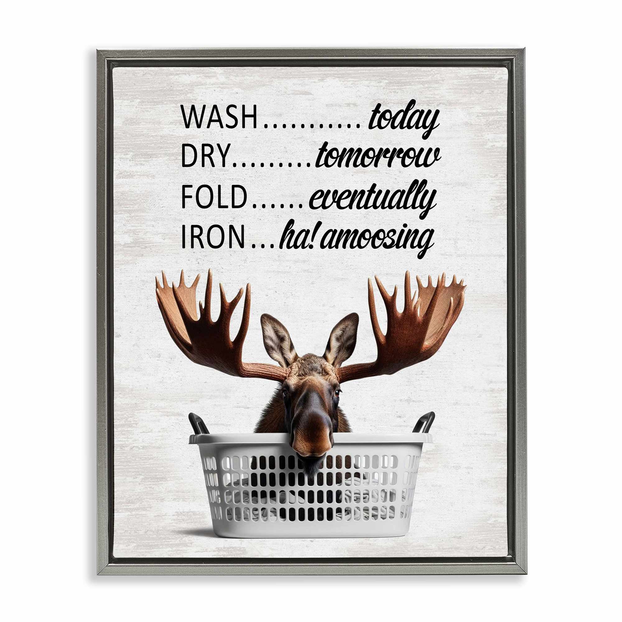 Stupell Industries BS-907-FFL-16X20 Sassy Moose and Laundry Gray Framed Floater Canvas Wall Art By Lettered and Lined 17 x 21