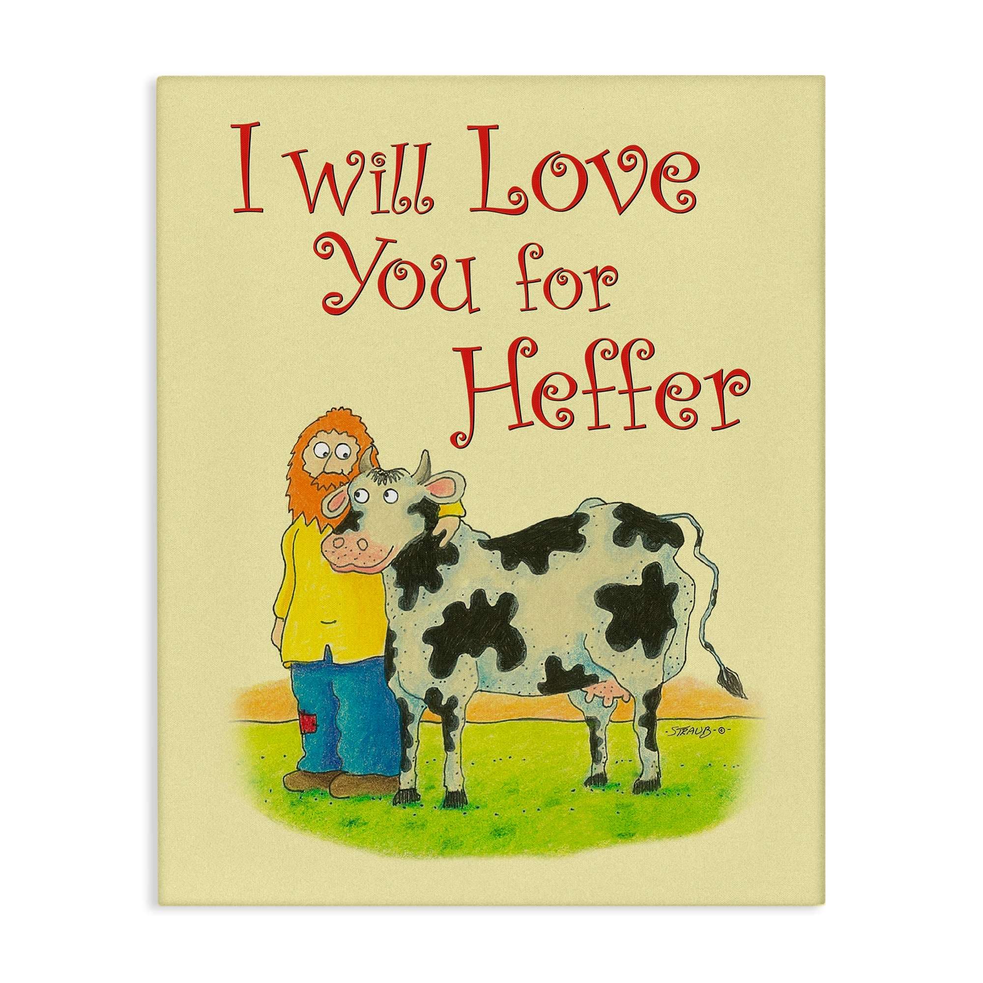 Stupell Industries BT-033-CN-16X20 Love You For Heffer Canvas Wall Art By Roger Straub 16 x 20