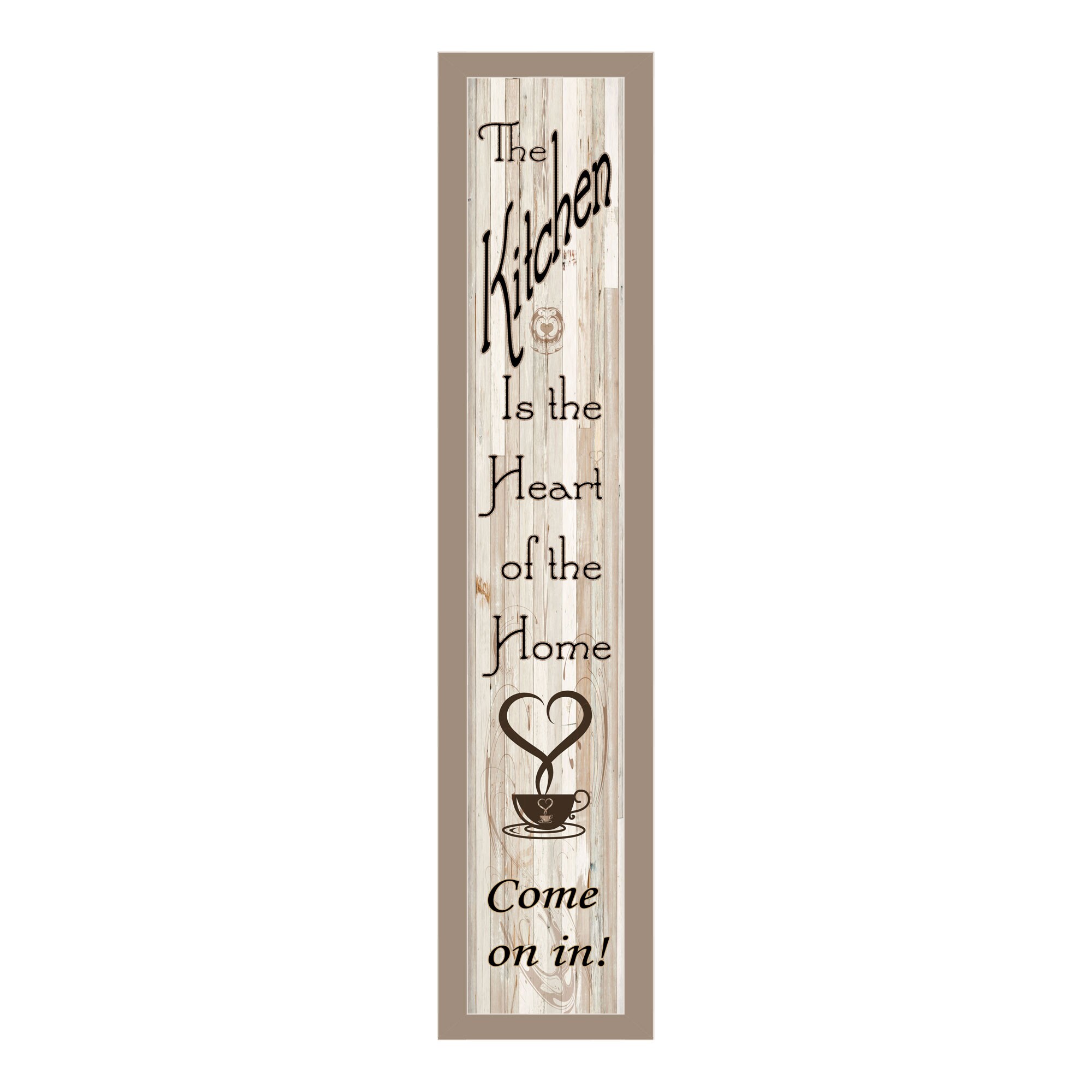 Trendy Decor 4U ME26-779SG Kitchen Is The Heart Of The Home Millwork Engineering Brown Wood Framed 32-in H x 7-in W Vintage/Retro Paper Print