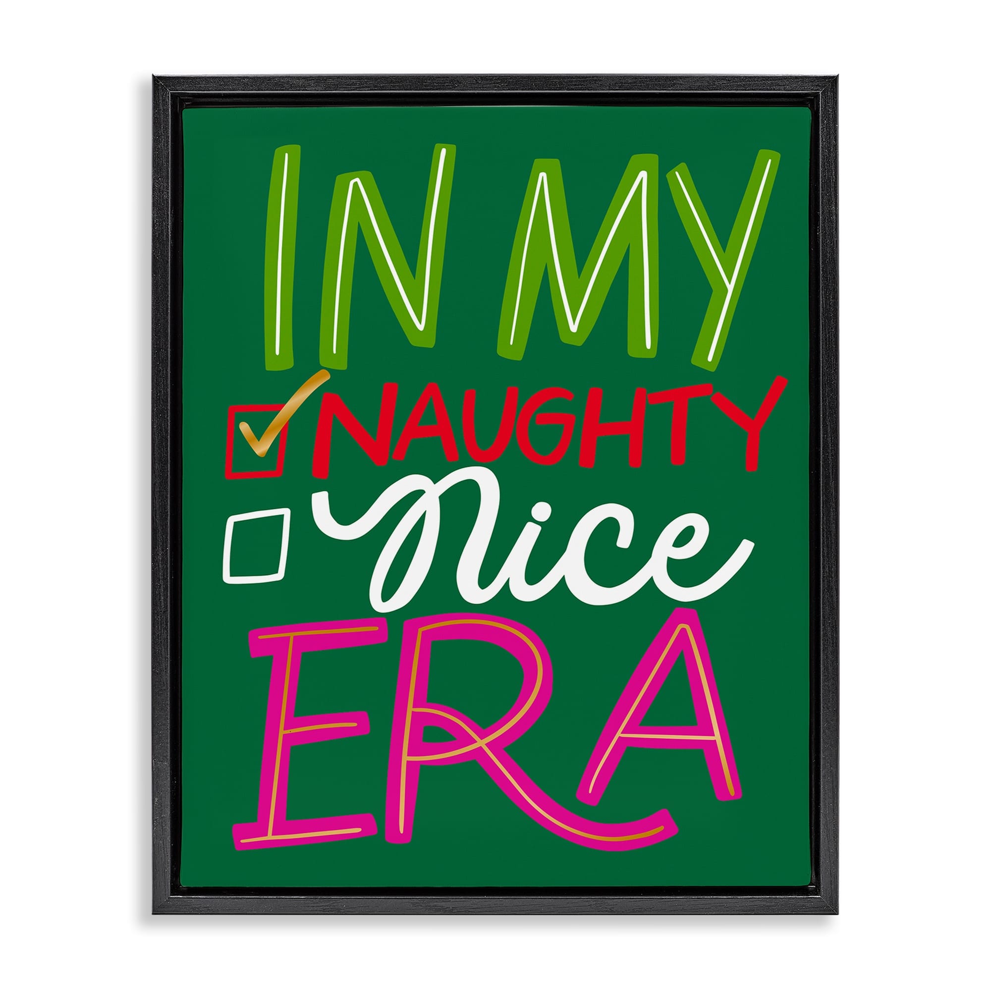 Stupell Industries 199425827566 Sassy Naughty or Nice Era Black Floating Frame Canvas Art 25 x 31