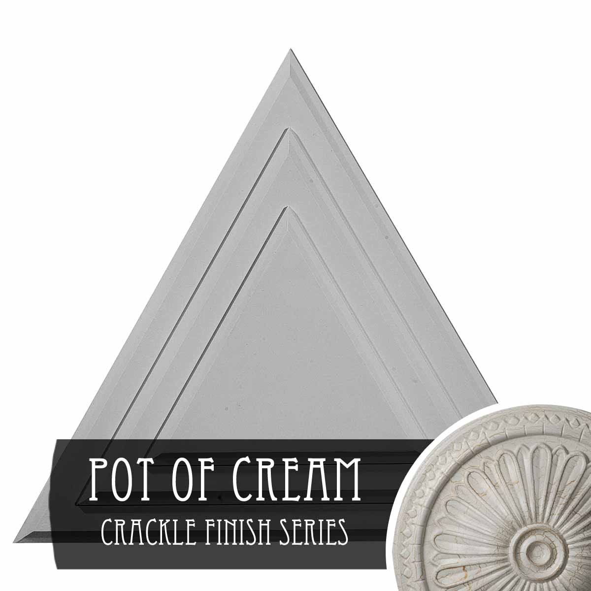 Ekena Millwork CM19TGPCC Triangle 19-in W x 16.625-in L Pot Of Cream Crackle Polyurethane Ceiling Medallion