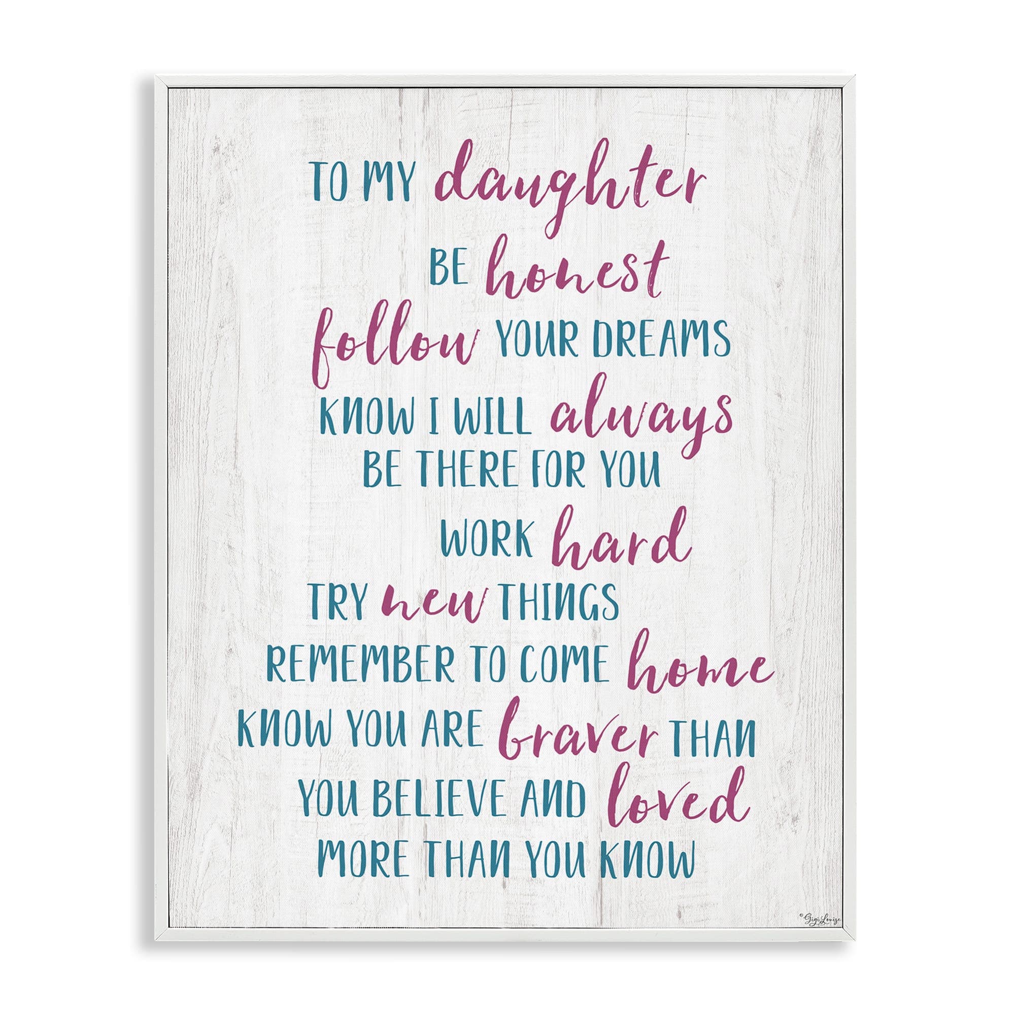 Stupell Industries BS-437-WFR-11X14 To My Daughter Positive Parent White Framed Giclee Art By Gigi Louise 11 x 14