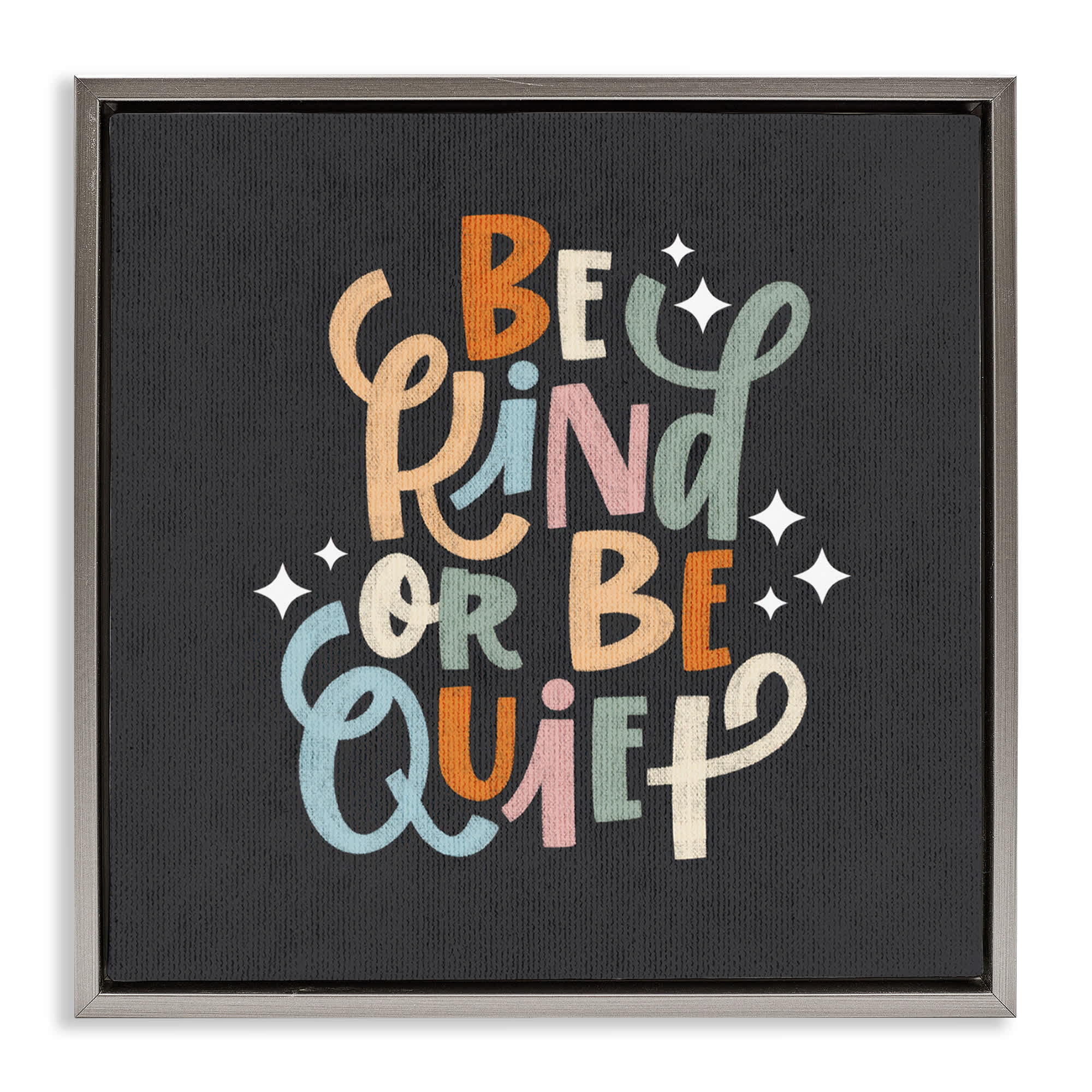 Stupell Industries BT-418-FFL-17X17 Be Kind Or Quiet Gray Framed Floater Canvas Wall Art By Sarah Hickman 18 x 18