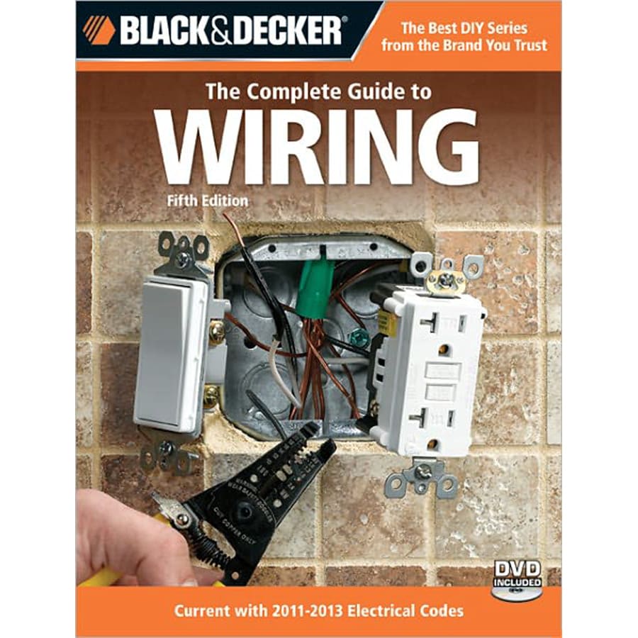 The Complete Guide to Electrical Wiring