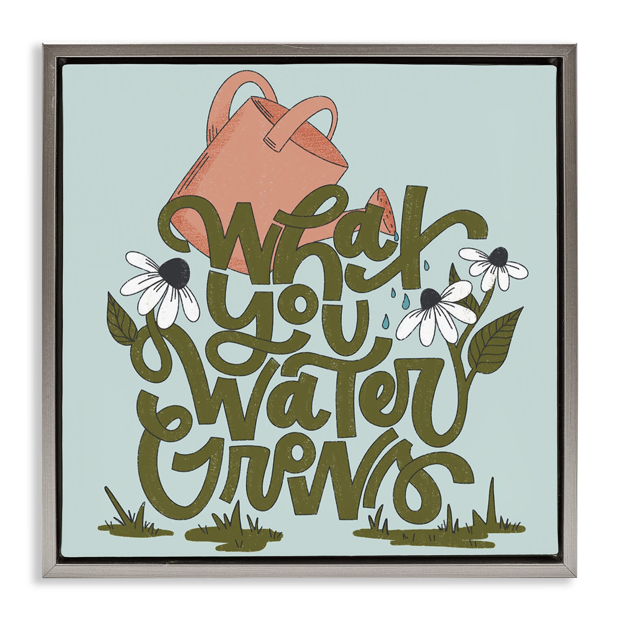 Stupell Industries BT-431-FFL-17X17 What You Water Grows Floating Frame design by Sarah Hickman