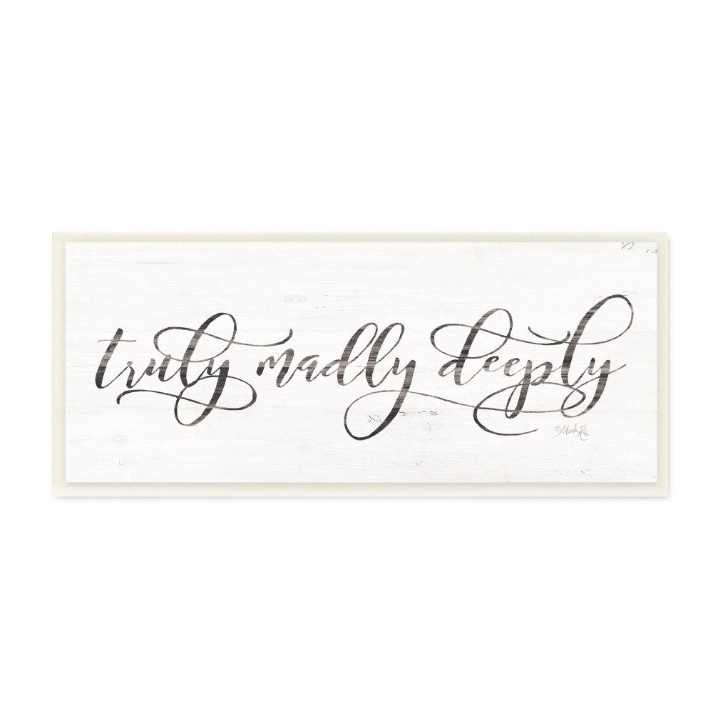 Stupell Industries Truly Madly Deeply Rustic White Wood Look Sign Marla ...