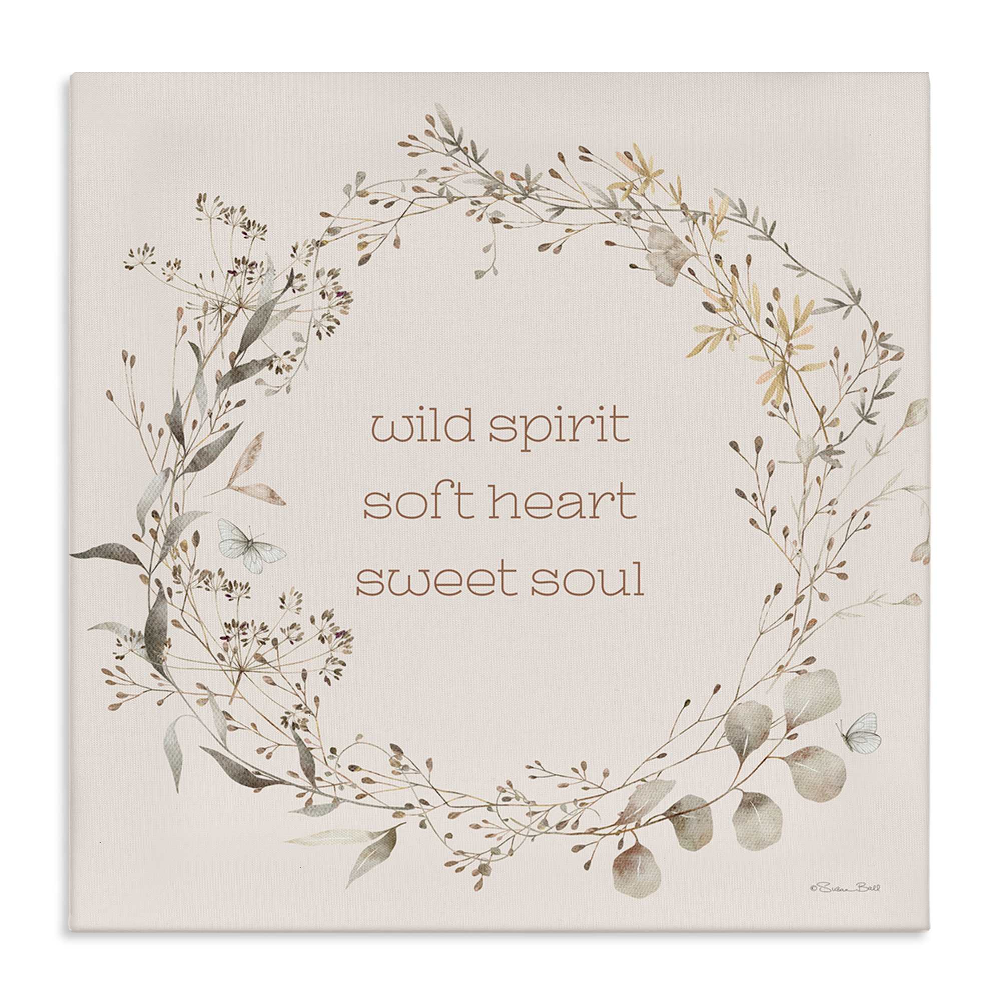 Stupell Industries BS-680-CN-30X30 Wild Spirit Soft Heart Sweet Soul Canvas Wall Art By Susan Ball 30 x 30