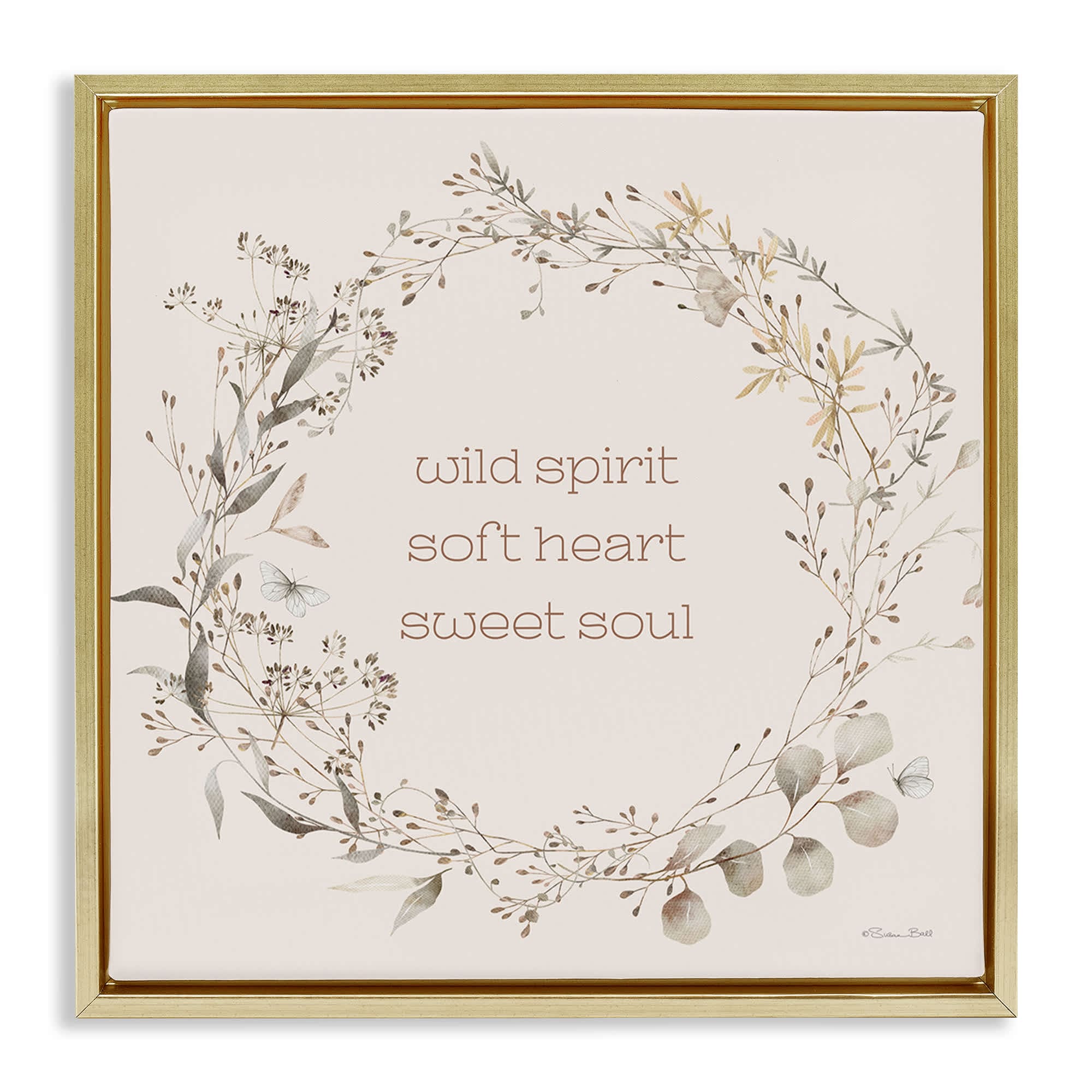 Stupell Industries BS-680-FFG-17X17 Wild Spirit Soft Heart Sweet Soul Gold Framed Floater Canvas Wall Art By Susan Ball 18 x 18