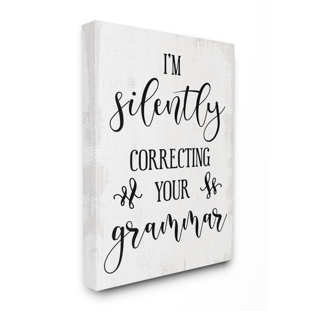 Stupell Industries I'm Silently Correcting Your Grammar Quote English Humor Canvas Wall Art Design by Daphne Polselli, 36 x 48