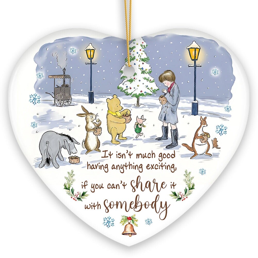 OrnamentallyYou 2066 Excitement Means Little if Not Shared Ornament Pooh and Friends Inspiring Quote Christmas Gift
