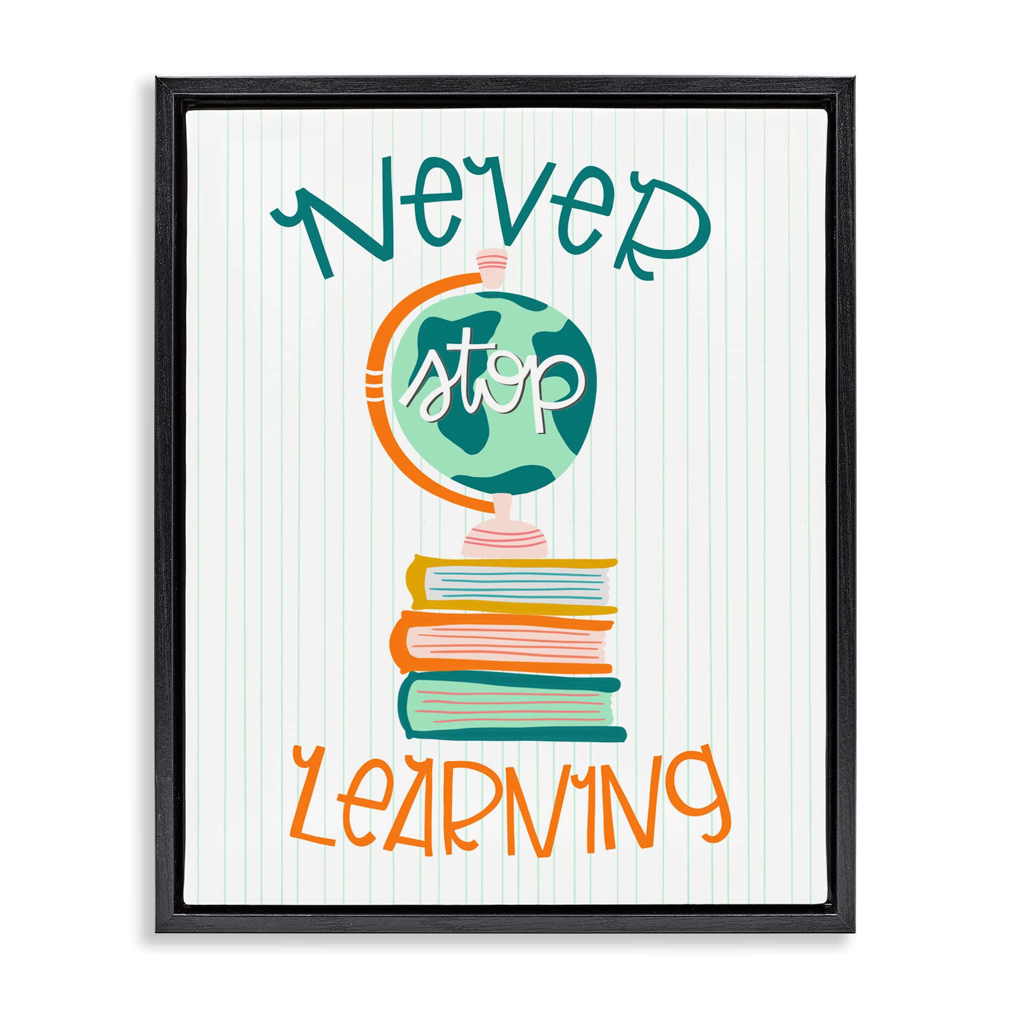 Stupell Industries BS-315-FFB-24X30 Never Stop Learning Black Framed Floater Canvas Wall Art By Mandy Ford Art + Illustration 25 x 31