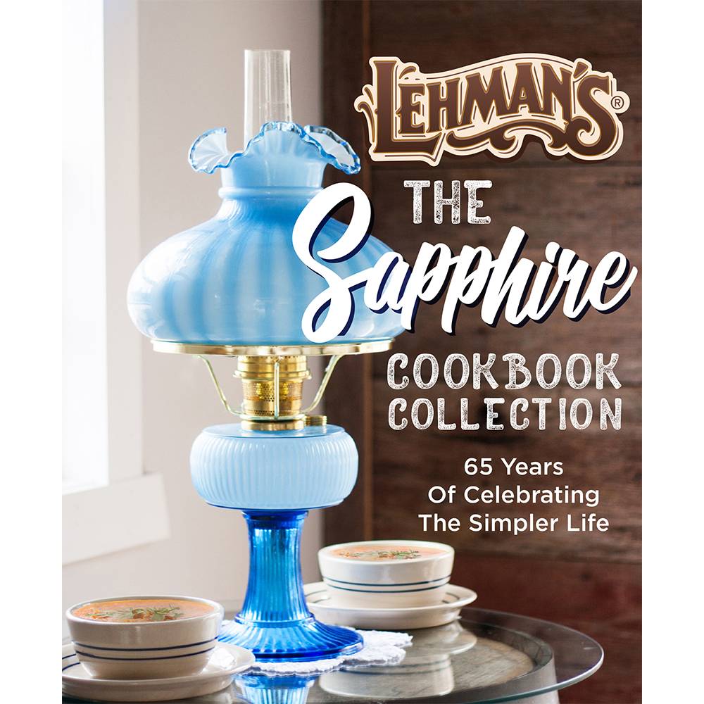 Lehman's Lehmans Sapphire Cookbook Collection: 65 Years of Celebrating the Simpler Life