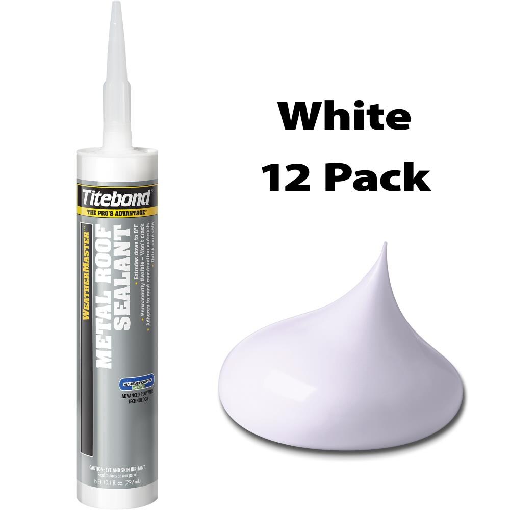 Titebond WeatherMaster Metal Roof 12-Pack 9.5-oz White 61011 Paintable ...