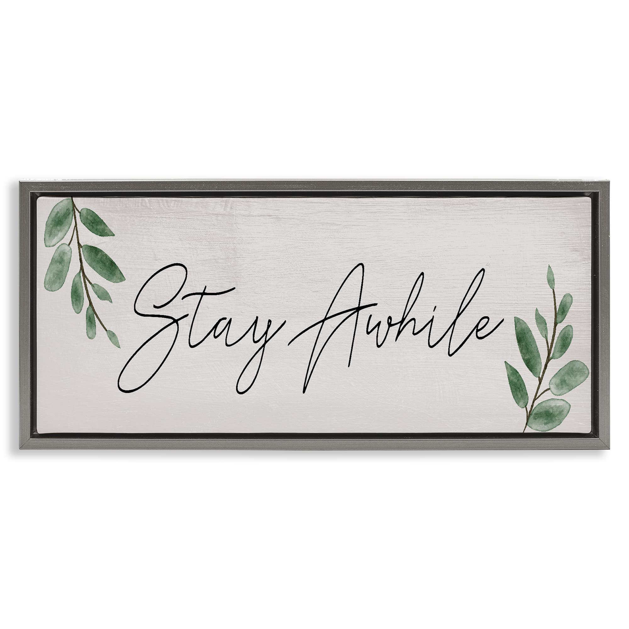 Stupell Industries BT-150-FFL-13X30 Stay Awhile with Plant Sprigs Floating Frame design by Lil' Rue